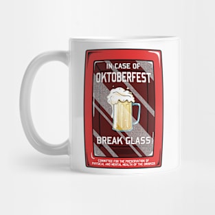 In case of Oktoberfest Mug